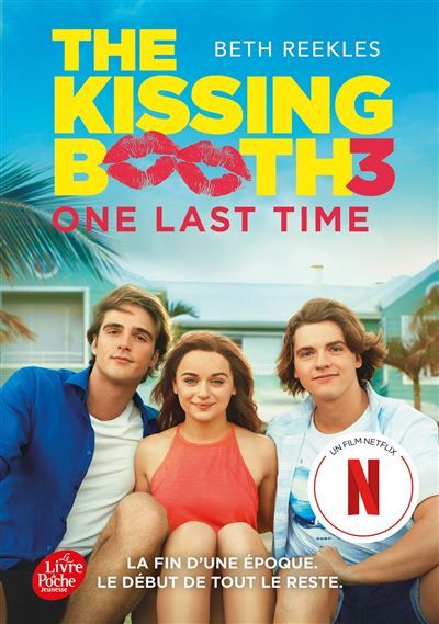 The Kissing Booth - Tome 3 One last time