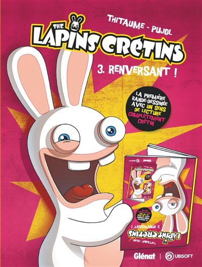 The Lapins Crétins - Tome 03 Renversant !