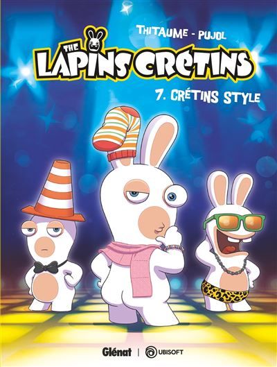 The Lapins Crétins - Tome 07 Crétins Style