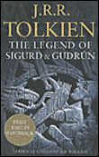 The legend of Sigurd and Gudrún - J.R.R. (John Ronald Reuel) Tolkien
