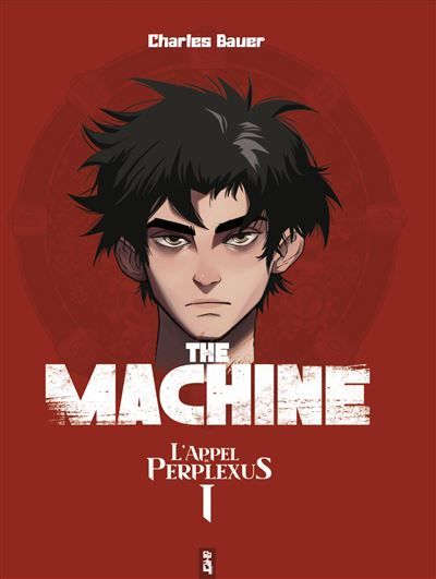 The Machine - 1 L'appel du Perplexus