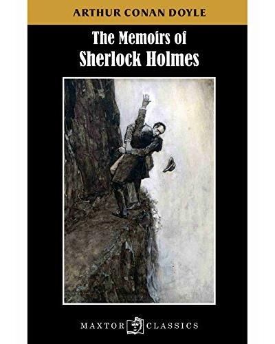 The memoirs of Sherlock Holmes
