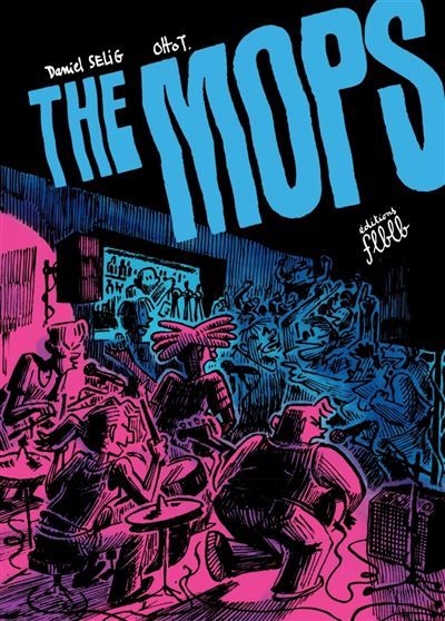 The Mops - La véritable histoire