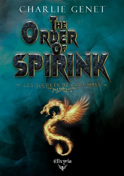 The Order of Spirink Les secrets de Columbia