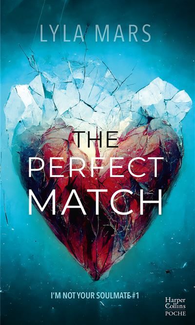 The Perfect Match La dystopie best seller disponible enfin en poche, la romance wattpad événement si attendue en 2024
