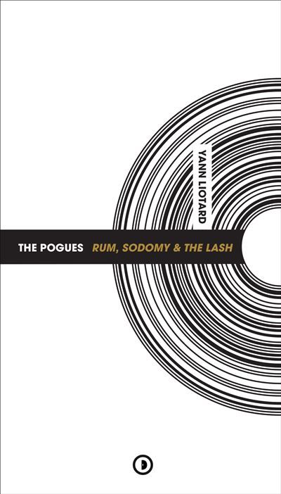 The Pogues - Rum, Sodomy & The Lash Rum, Sodomy and The Lash