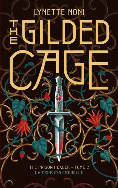 The Prison Healer - tome 2 - The Gilded Cage La princesse rebelle