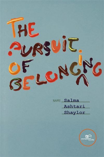 The pursuit of belonging