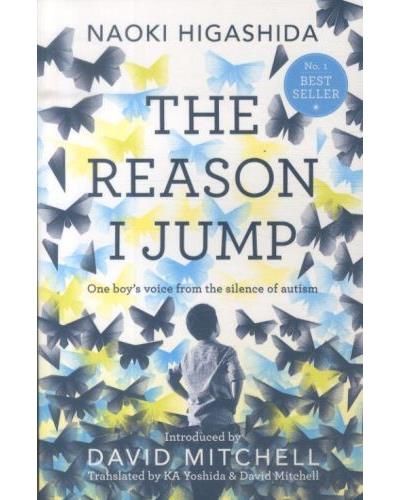 The reason I jump: one boy's voice from the silence of autism
