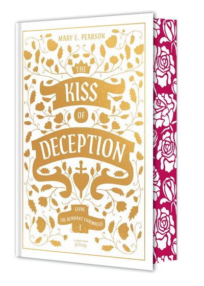 The Remnant Chronicles T1 - Collector The Kiss of Deception