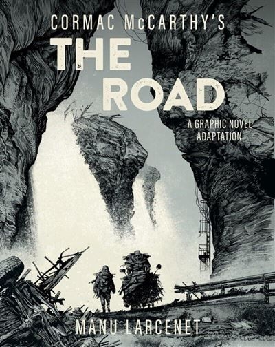 The Road A Graphic Novel Adaptation