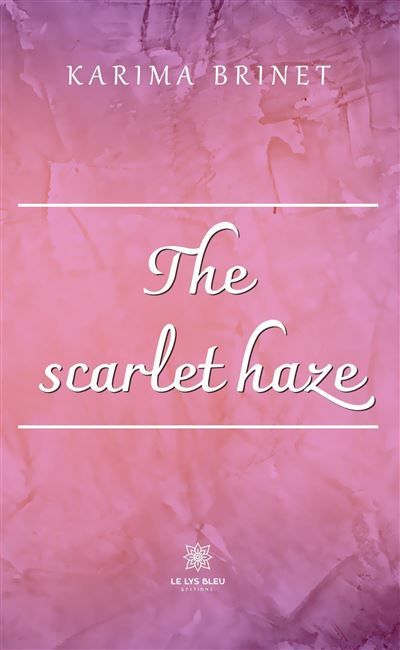 The scarlet haze