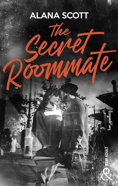The Secret Roommate La nouvelle romance New Adult très attachante d'Alana Scott !