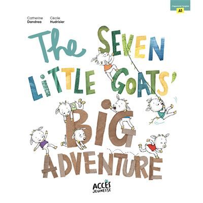 The seven little goats' big adventure Access stories
