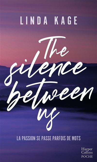 The Silence Between Us Une romance New Adult enflammée