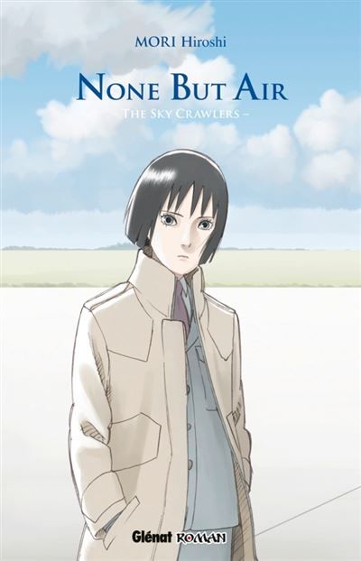 The Sky Crawlers - Tome 02 None But Air