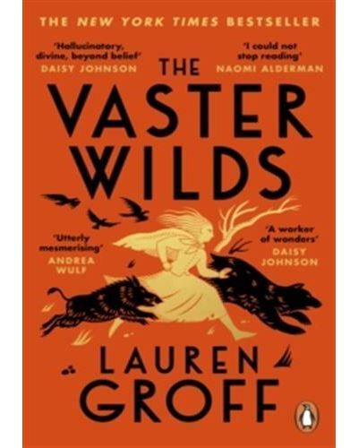 The vaster wilds