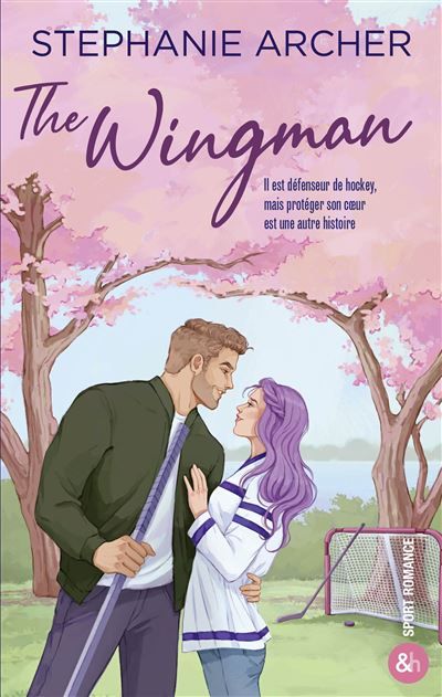 The Wingman Une nouvelle hockey romance irrésistible