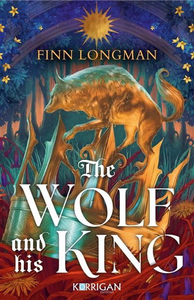 The Wolf and His King