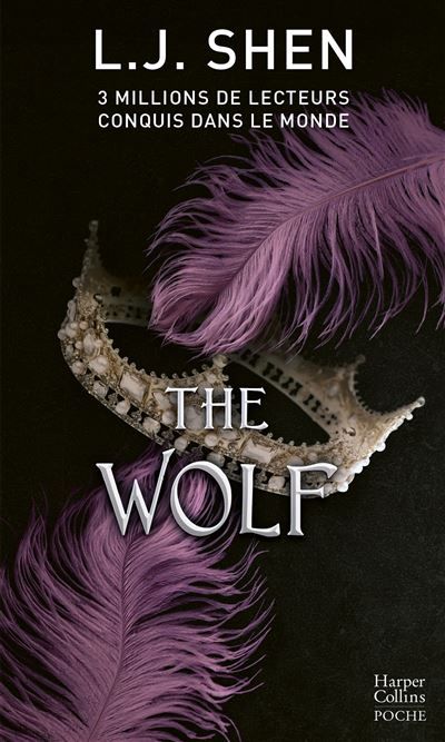 The Wolf Le dernier tome des Boston Belles - la dernière saga de L. J. Shen