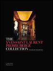 The Yves Saint Laurent-Pierre Bergé collection The sale of the century