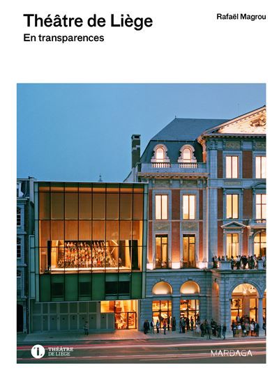 Théâtre de Liège En transparences