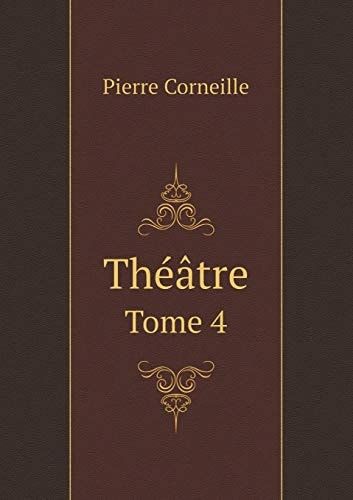 Théâtre Tome 4 (French Edition)