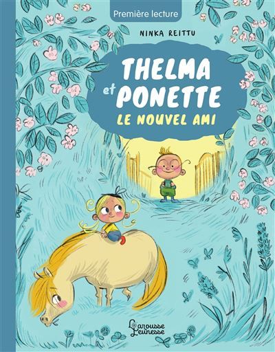 Thelma et ponette - Le nouvel ami - Johanna Kuningas