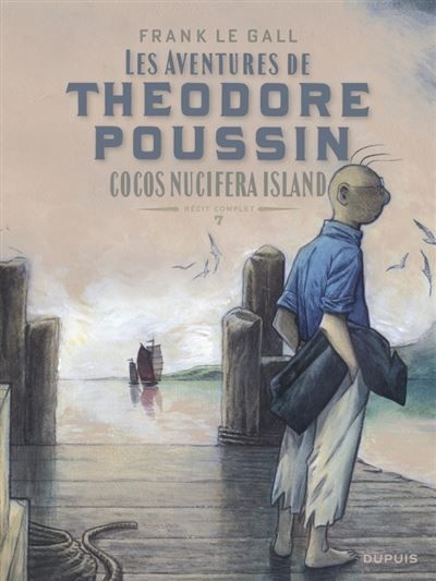 Théodore Poussin – Récits complets - Tome 7 - Cocos Nucifera Island