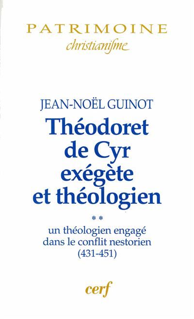 Théodoret de Cyr exégète et théologien, 2