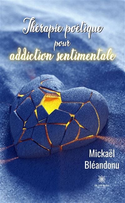 Thérapie poétique pour addiction sentimentale