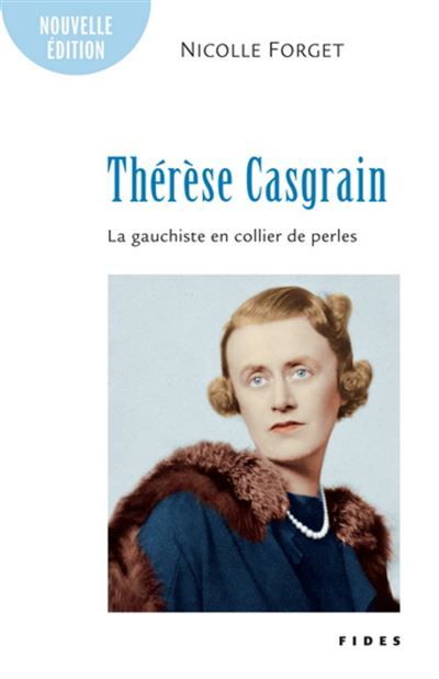 Thérèse Casgrain La gauchiste en collier de perles