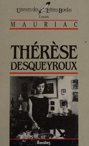 Thérèse Desqueyroux extraits