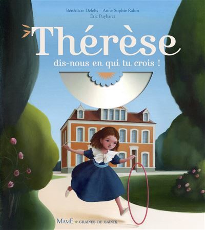 Thérèse, dis-nous en qui tu crois ? Livre avec un CD audio