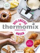 Thermomix - Boulangerie maison