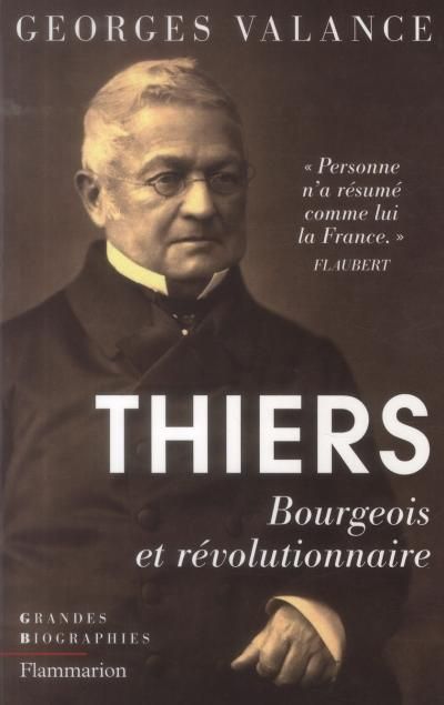 Thiers Bourgeois et révolutionnaire