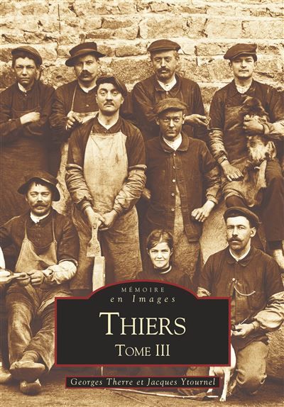 Thiers - Tome III Tome 3
