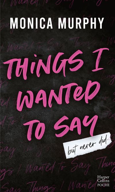 Things I Wanted to Say (But Never Did)  (Édition française) Le phénomène Tiktok de Monica Murphy : la suite de la série de Dark romance Lancaster Prep