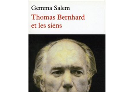Thomas Bernhard et les siens