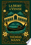 Thomas Mann: La Mort à Venise
