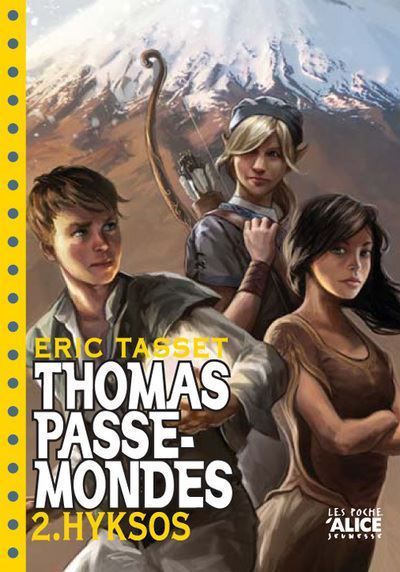 Thomas Passe-Mondes - Tome 02 Hyksos