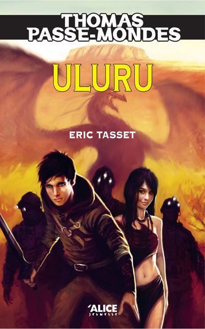 Thomas Passe-Mondes - Tome 04 Uluru