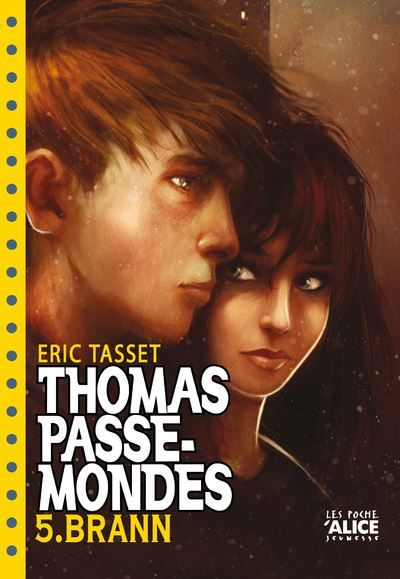 Thomas Passe-Mondes - Tome 05 Brann