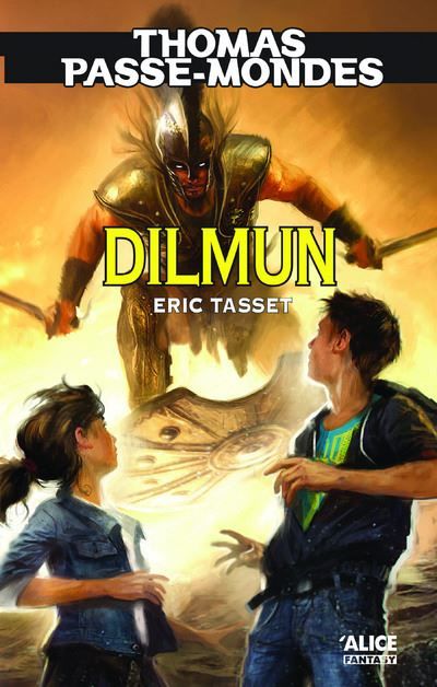 Thomas Passe-Mondes - Tome 07 Dilmun