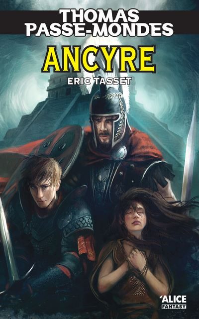 Thomas Passe-Mondes - Tome 08 Ancyre