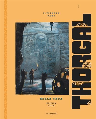 Thorgal luxes - Tome 41 - Mille yeux luxe - Frédéric Vignaux