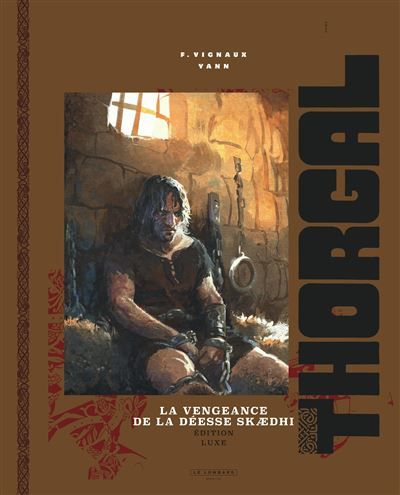 Thorgal luxes - Tome 43 - La vengeance de la déesse Skædhi Luxe - Frédéric Vignaux