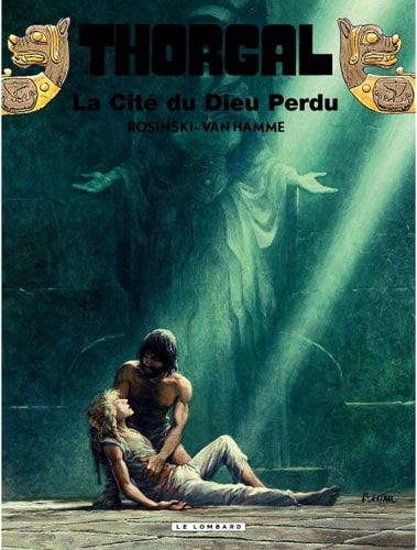 Thorgal - Tome 12 La cité du dieu perdu