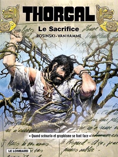 Thorgal - Tome 29 - Le Sacrifice Edition spéciale l'album + l'intégralité du scénario