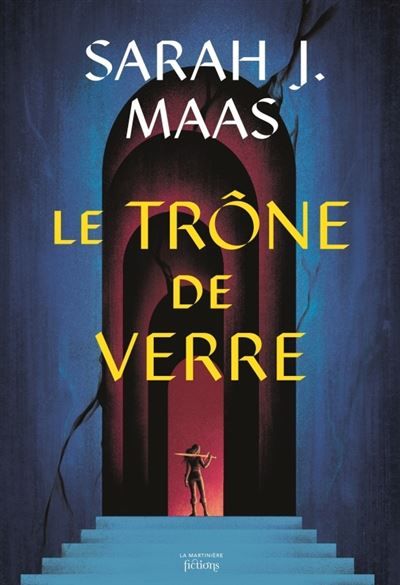 Throne of Glass T1 Le Trône de verre